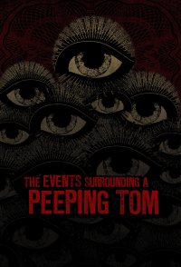 The Events Surrounding a Peeping Tom