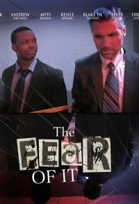 The Fear of It