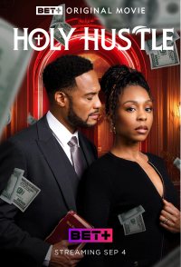 The Holy Hustle