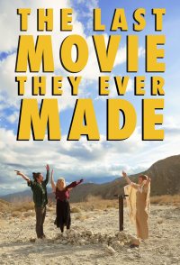 The Last Movie They Ever Made