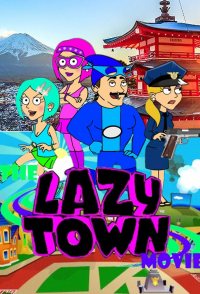 The LazyTown Movie