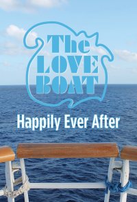 The Love Boat: Happily Ever After