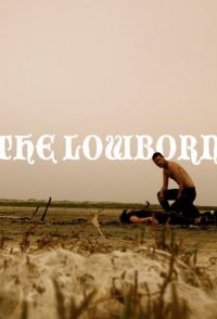 The Lowborn