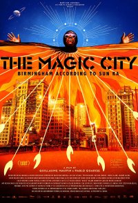 The Magic City: Birmingham according to Sun Ra