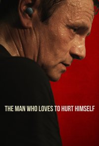 The Man Who Loves to Hurt Himself