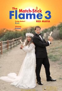 The Match-Stick Flame 3: Red Mafia