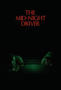 The Mid-Night Driver