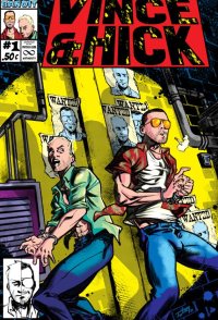 The Misadventures of Vince and Hick
