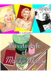 The Private Life of Marilyn Monroe