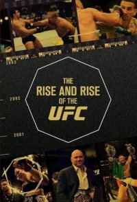 The Rise and Rise of the UFC
