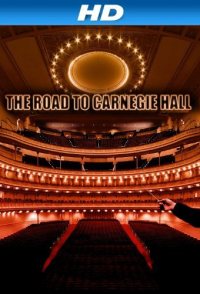 The Road to Carnegie Hall