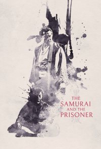 The Samurai and the Prisoner