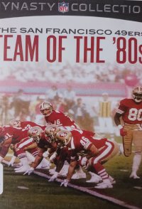 The San Francisco 49ers Team of the '80s