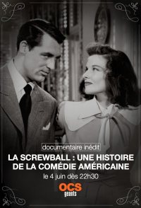 The Screwball Comedy - When Hollywood Went Mad