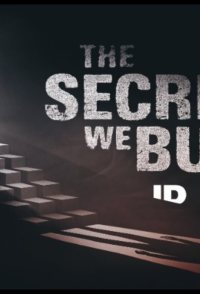 The Secrets We Bury