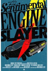 The Sentimental Engine Slayer