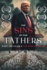 The Sins of our Fathers: Race, Religion, and the Rise of Trump
