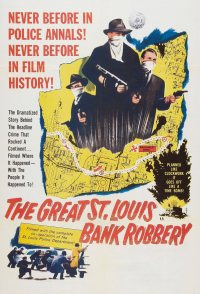 The St. Louis Bank Robbery