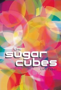 The Sugarcubes: Live Zabor