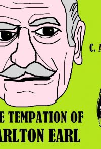 The Temptation of Carlton Earle