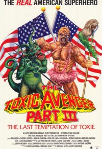 The Toxic Avenger Part III: The Last Temptation of Toxie