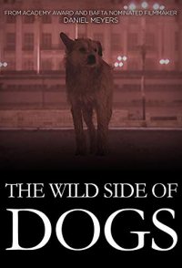 The Wild Side of Dogs