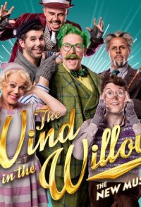 The Wind in the Willow: The New Musical
