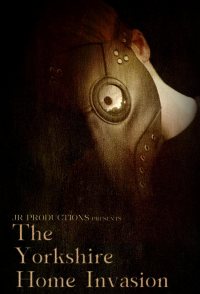 The Yorkshire Home Invasion
