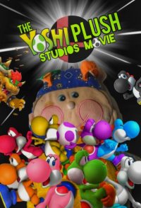 The Yoshi Plush Studios Movie