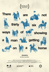 There Are Not Thirty-six Ways of Showing a Man Getting on a H...