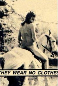 They Wear No Clothes!