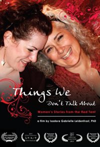 Things We Don't Talk About: Women's Stories from the Red Tent