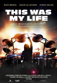 This Was My Life: Nick Menza's Metal Memories with Megadeth a...