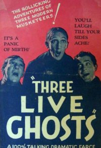 Three Live Ghosts