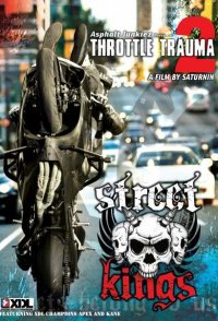 Throttle Trauma 2: Street Kings.