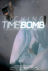 Ticking Time Bomb: The Truth Behind Takata Airbags