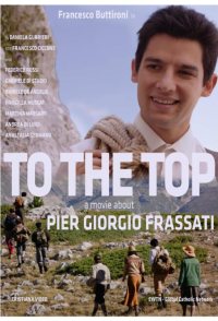 To the Top: Pier Giorgio Frassati