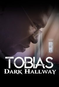 Tobias: Dark Hallway