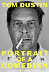 Tom Dustin: Portrait of a Comedian