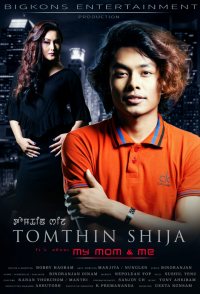 Tomthin Shija (It's about My Mom & Me)