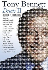 Tony Bennett Duets 2: The Great Performances