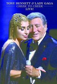 Tony Bennett & Lady Gaga: Cheek to Cheek Live!