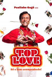 Top Love: Só e Bem Acompanhado