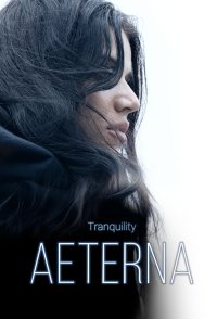 Tranquility: Aeterna