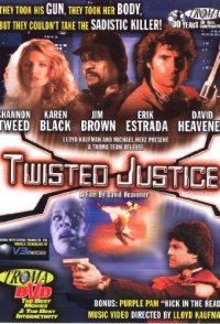 Twisted Justice