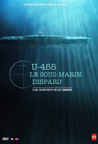 U-455, the Mystery of the Lost Submarine