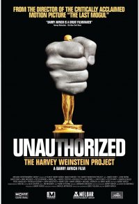 Unauthorized: The Harvey Weinstein Project