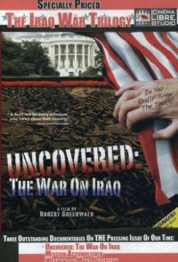 Uncovered: The War on Iraq