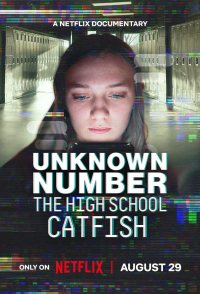 Unknown Number: The High School Catfish