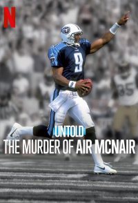Untold: The Murder of Air McNair
